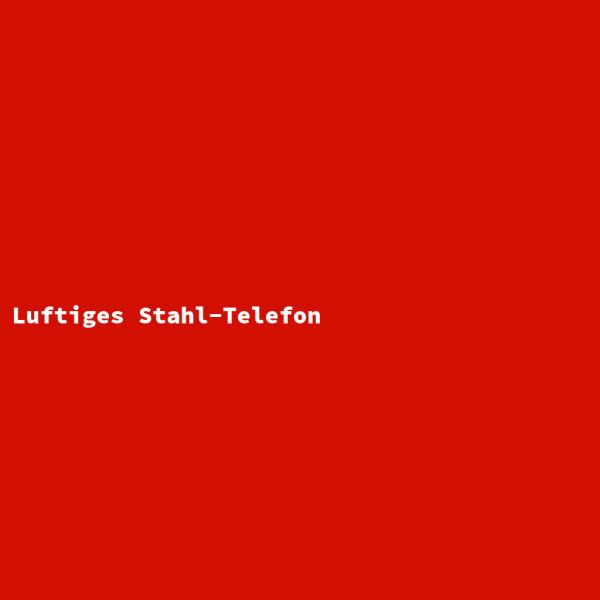 Luftiges Stahl-Telefon