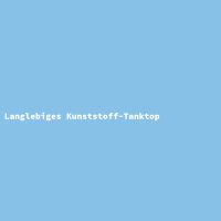 Langlebiges Kunststoff-Tanktop