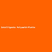 Intelligente Polyamid-Platte
