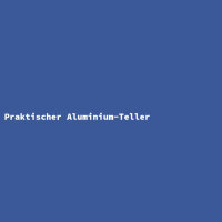 Praktischer Aluminium-Teller