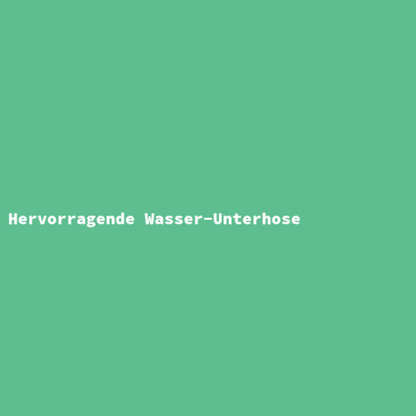 Hervorragende Wasser-Unterhose